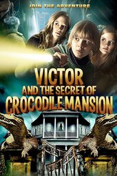 Victor and the Secret of Crocodile Mansion
