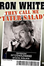 Ron White: They Call Me Tater Salad