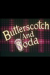 Butterscotch and Soda