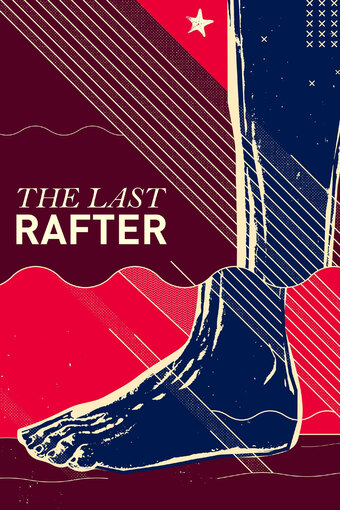 The Last Rafter