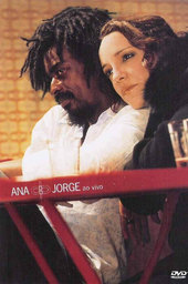 Ana Carolina & Seu Jorge - Ao Vivo