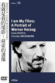 I Am My Films: A Portrait of Werner Herzog