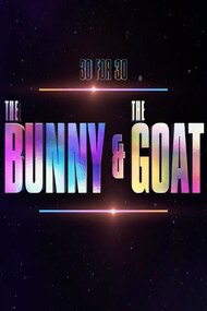 30 for 30: The Bunny & the GOAT