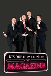 Gato Fedorento - Diz Que é Uma Espécie de Magazine