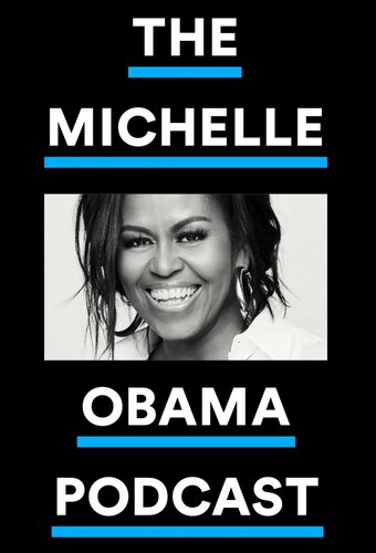 The Michelle Obama Podcast