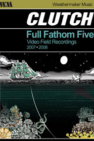 Clutch: Full Fathom Five