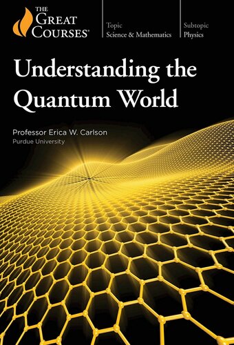 Understanding the Quantum World