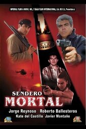 Sendero mortal