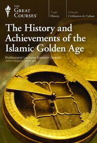 The History and Achievements of the Islamic Golden Age