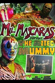 Mil Mascaras vs. the Aztec Mummy