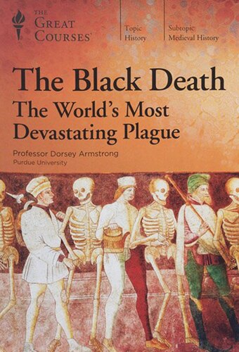 The Black Death: The World's Most Devastating Plague