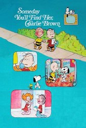 Someday You'll Find Her, Charlie Brown