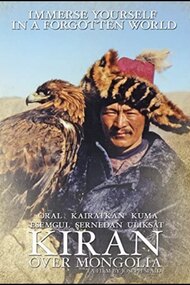 Kiran Over Mongolia- Becoming an Eagle Master