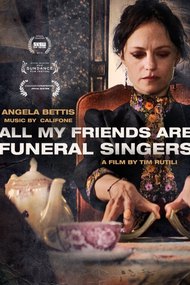 All My Friends Are Funeral Singers