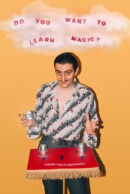 Do You Want to Learn Magic?