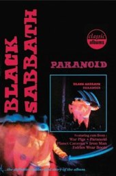 Classic Albums: Black Sabbath - Paranoid