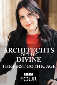 Architects of the Divine: The First Gothic Age