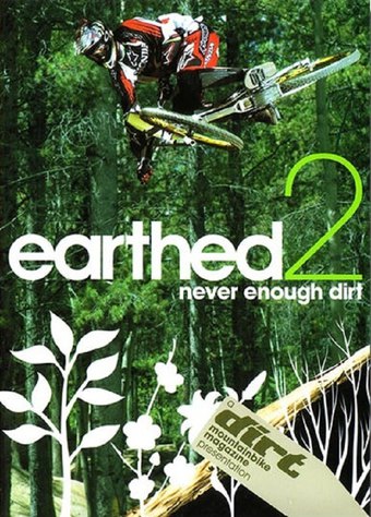 Earthed 2 - Never Enough Dirt