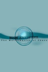 High Anxieties - The Mathematics of Chaos