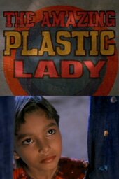 The Amazing Plastic Lady