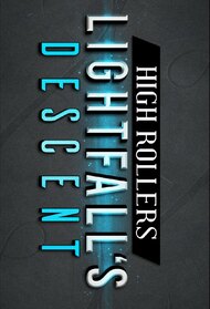 High Rollers D&D Lightfall's Descent