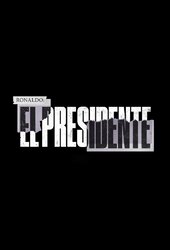 Ronaldo: El Presidente