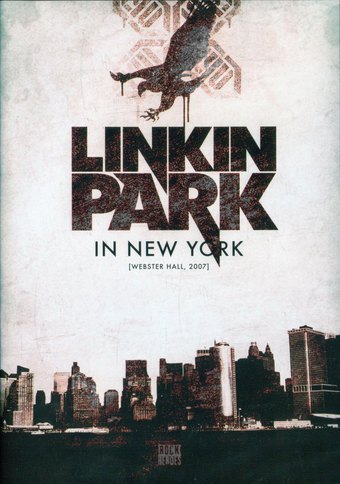 Linkin Park - Live In New York