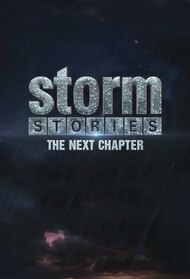 Storm Stories The Next Chapter