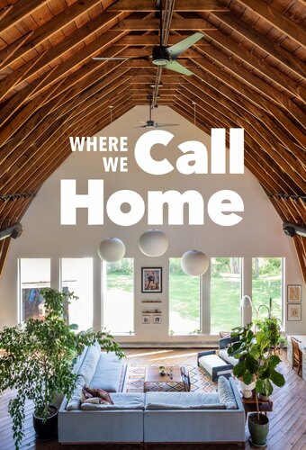 Where We Call Home
