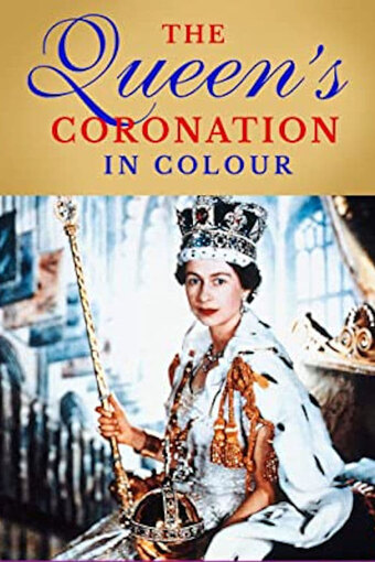 The Queen's Coronation in Colour