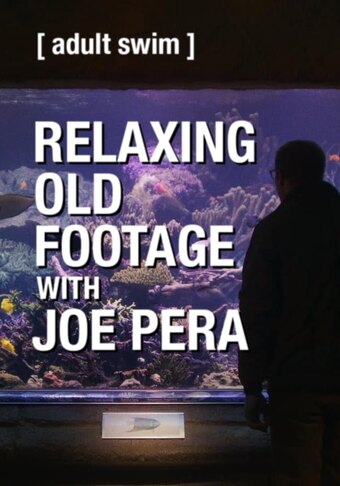 Relaxing Old Footage With Joe Pera