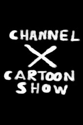 Channel X Cartoon Show