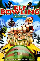 Elf Bowling the Movie