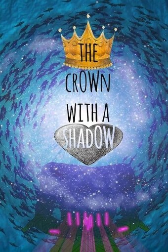 The Crown with a Shadow