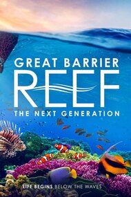 Great Barrier Reef: The Next Generation