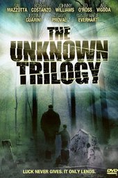 The Unknown Trilogy