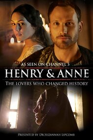 Henry & Anne: The Lovers Who Changed History