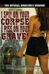 I Spit on Your Corpse, I Piss on Your Grave