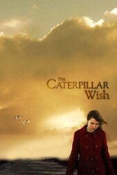 The Caterpillar Wish