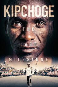 Kipchoge：The Last Milestone
