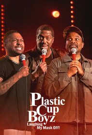 Plastic Cup Boyz: Laughing My Mask Off!