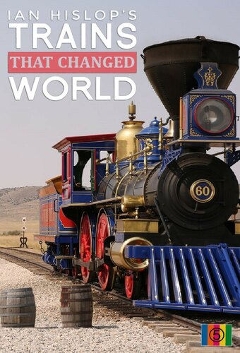 Ian Hislop's Trains That Changed The World