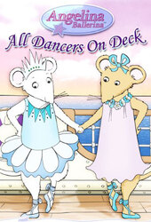 Angelina Ballerina - All Dancers on Deck