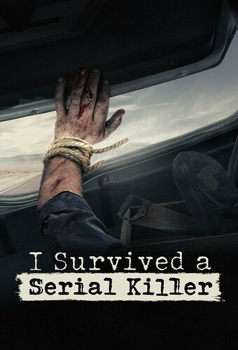 I Survived a Serial Killer
