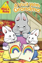 Max & Ruby - Visit With Grandma