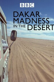 Madness in the Desert: The Paris to Dakar Story