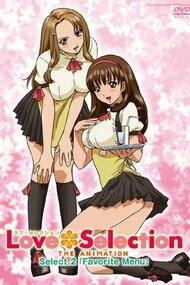Love Selection: The Animation episodes (Anime OVA 2008)