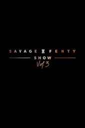 Savage X Fenty Show Vol. 3