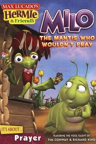 Hermie & Friends: Milo the Mantis Who Wouldn't Pray
