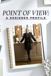 Point of View: A Designer Profile